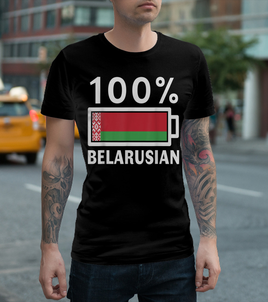 100% Belarusian Battery Power Belarus Flag T-Shirt