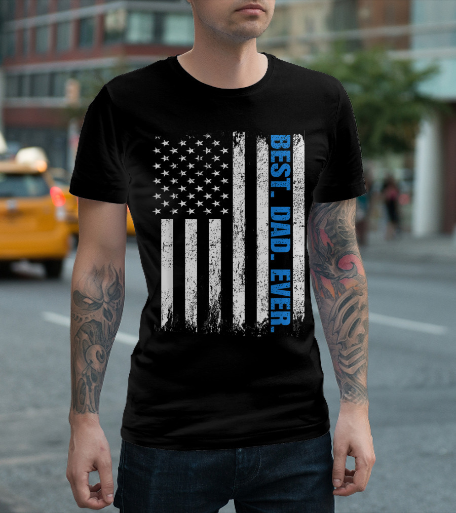 Best Dad Ever USA Flag Fathers Day Police Thin Blue Line T-Shirt