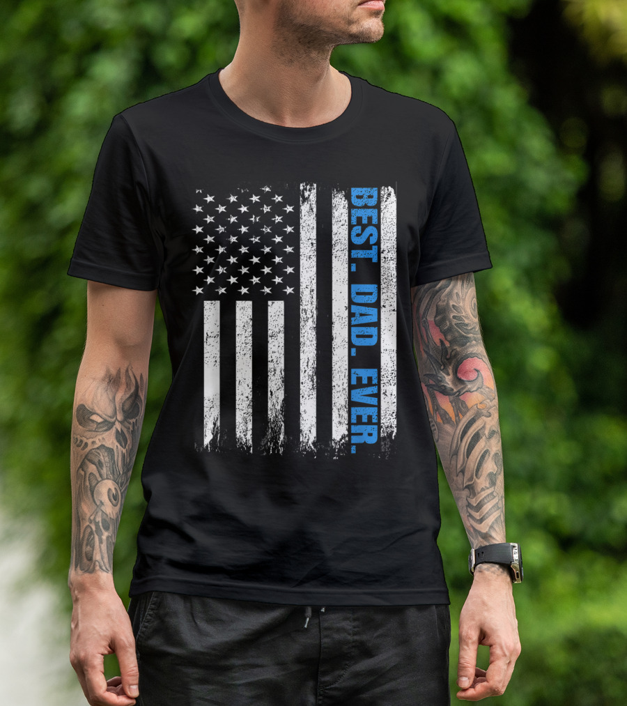 Best Dad Ever USA Flag Fathers Day Police Thin Blue Line T-Shirt