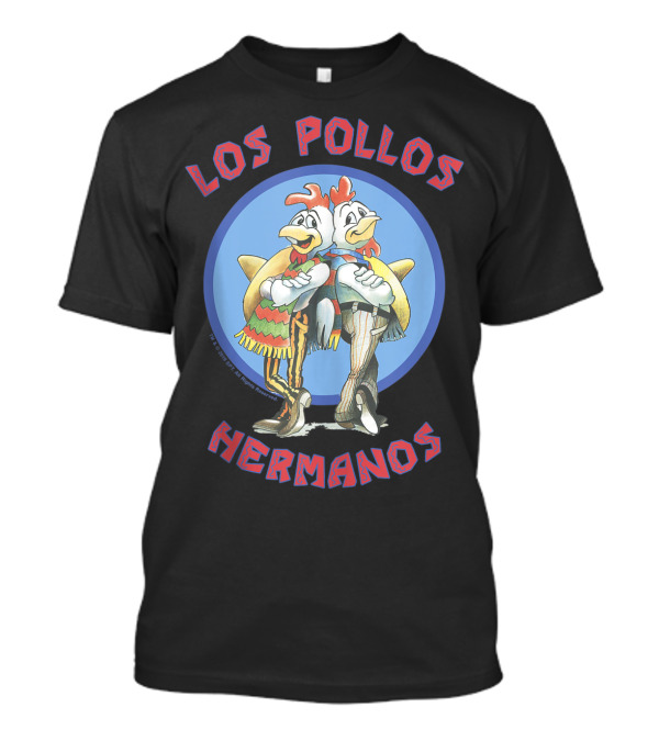 Los Pollos Hermanos Breaking Bad Back To Ba T-Shirt