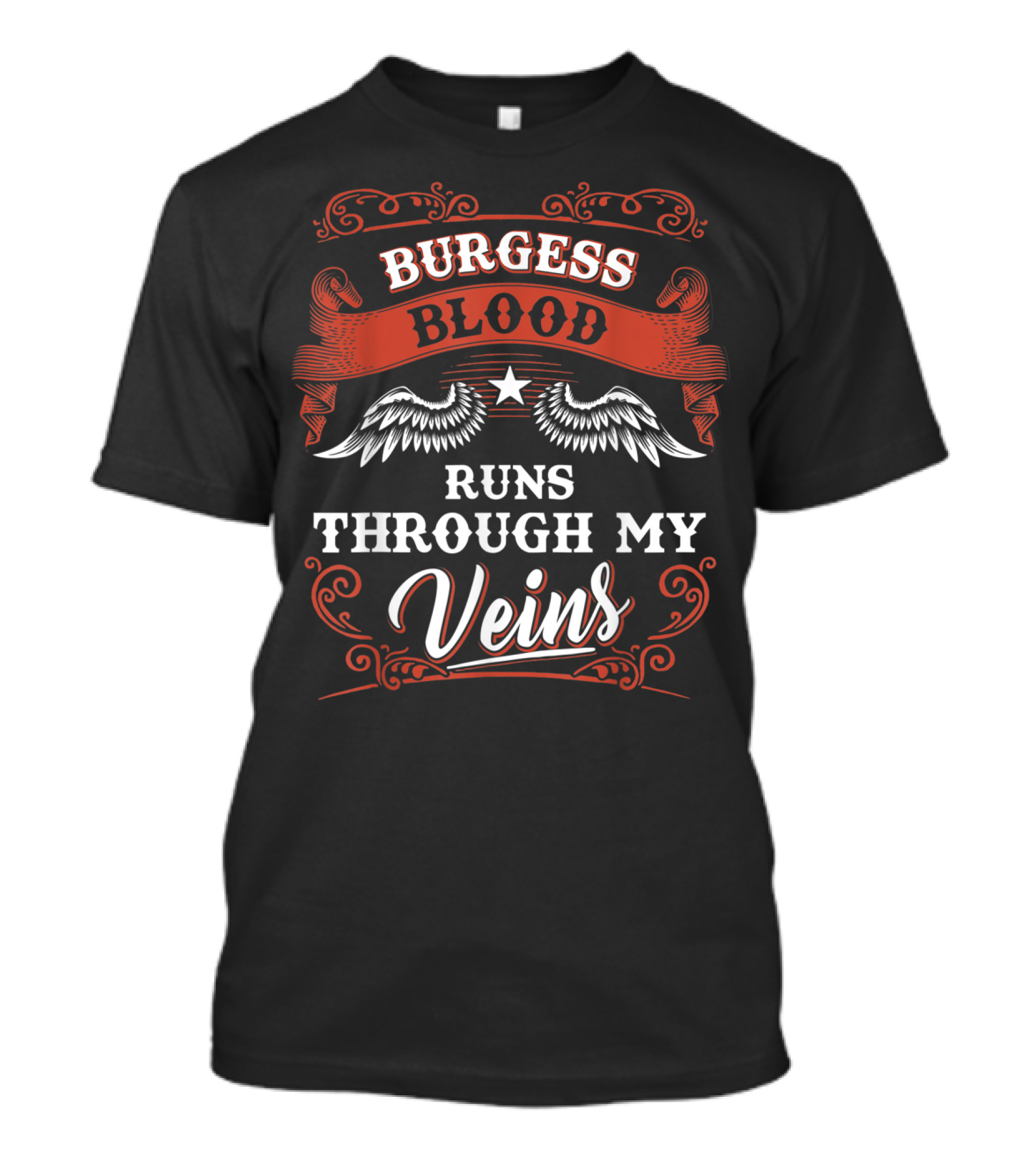 Burgess Blood Runs Through My Veins Winged Star 1K2s T-Shirt