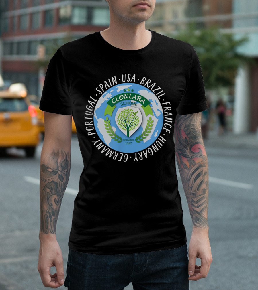 Clonlara School International Educator World Founded 1967 USA Brazil Spain France Germany Portugal Hungary T-Shirt