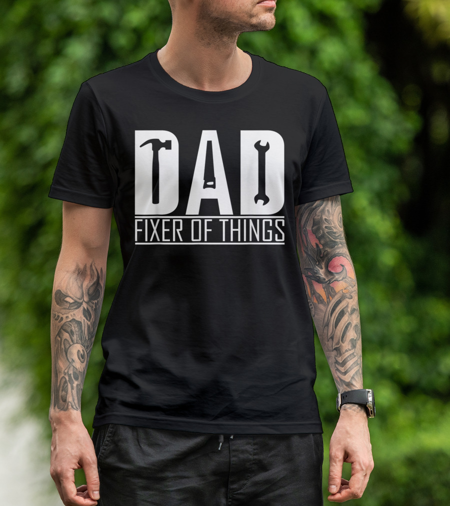 Dad Fixer Of Things Hammer Wrench T-Shirt