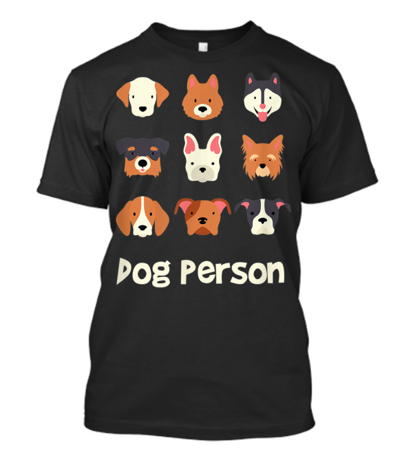 Dog Person Doggy Animal Lover Puppy Faces T-Shirt