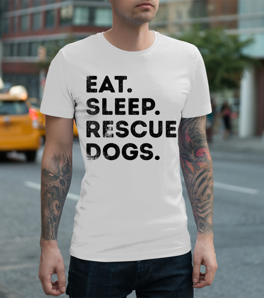 Eat Sleep Rescue Dogs Funny Animals T-Shirt