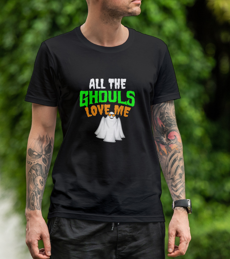 All The Ghouls Love Me Halloween Hip Ghost With Cool Sunglasses T-Shirt