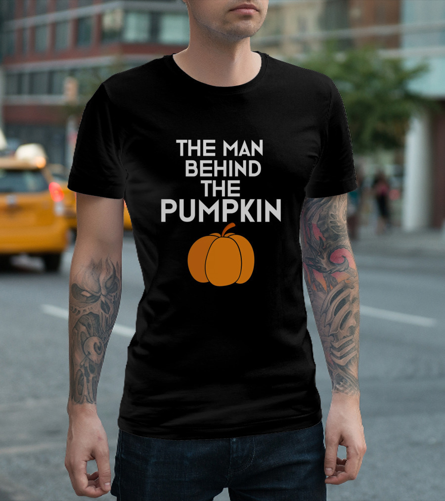 Funny Dad to Be Halloween The Man Behind The Pumpkin T-Shirt