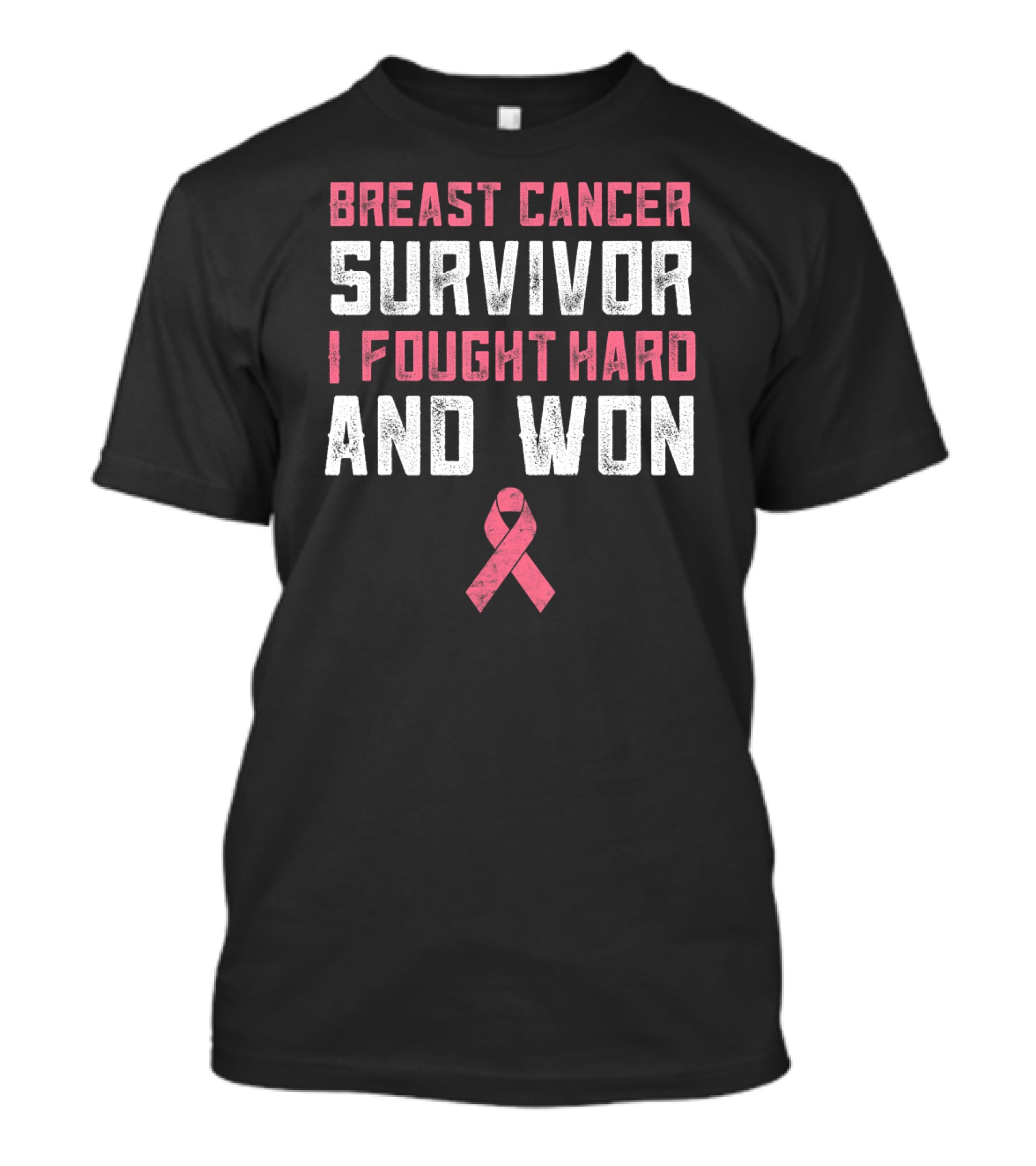 Breast Cancer Survivor I Fought Hard And Won Pink T-Shirt
