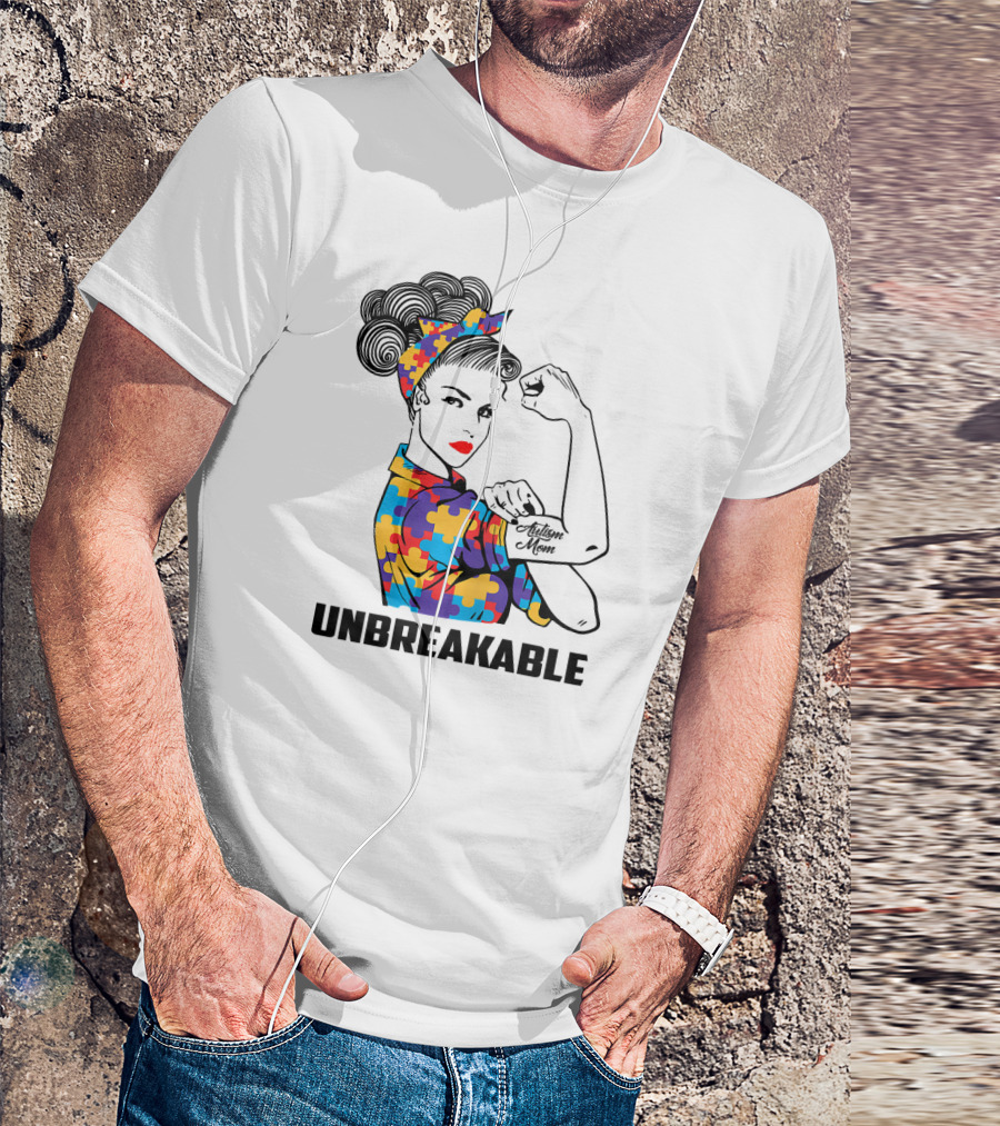 Unbreakable Autism Mom Awareness Autistic Parents T-Shirt