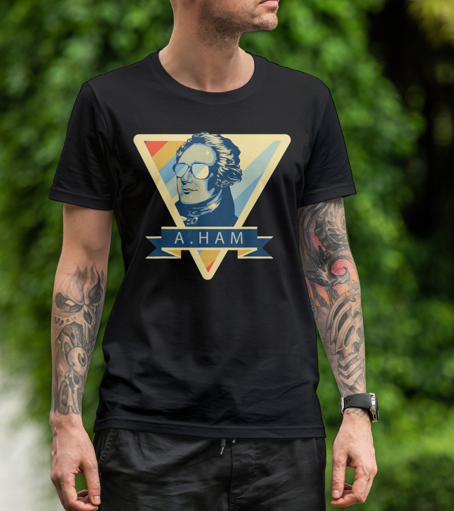 A. Ham Alexander Hamilton Patriotic 4th Of July Sunglasses Triangular Badge T-Shirt