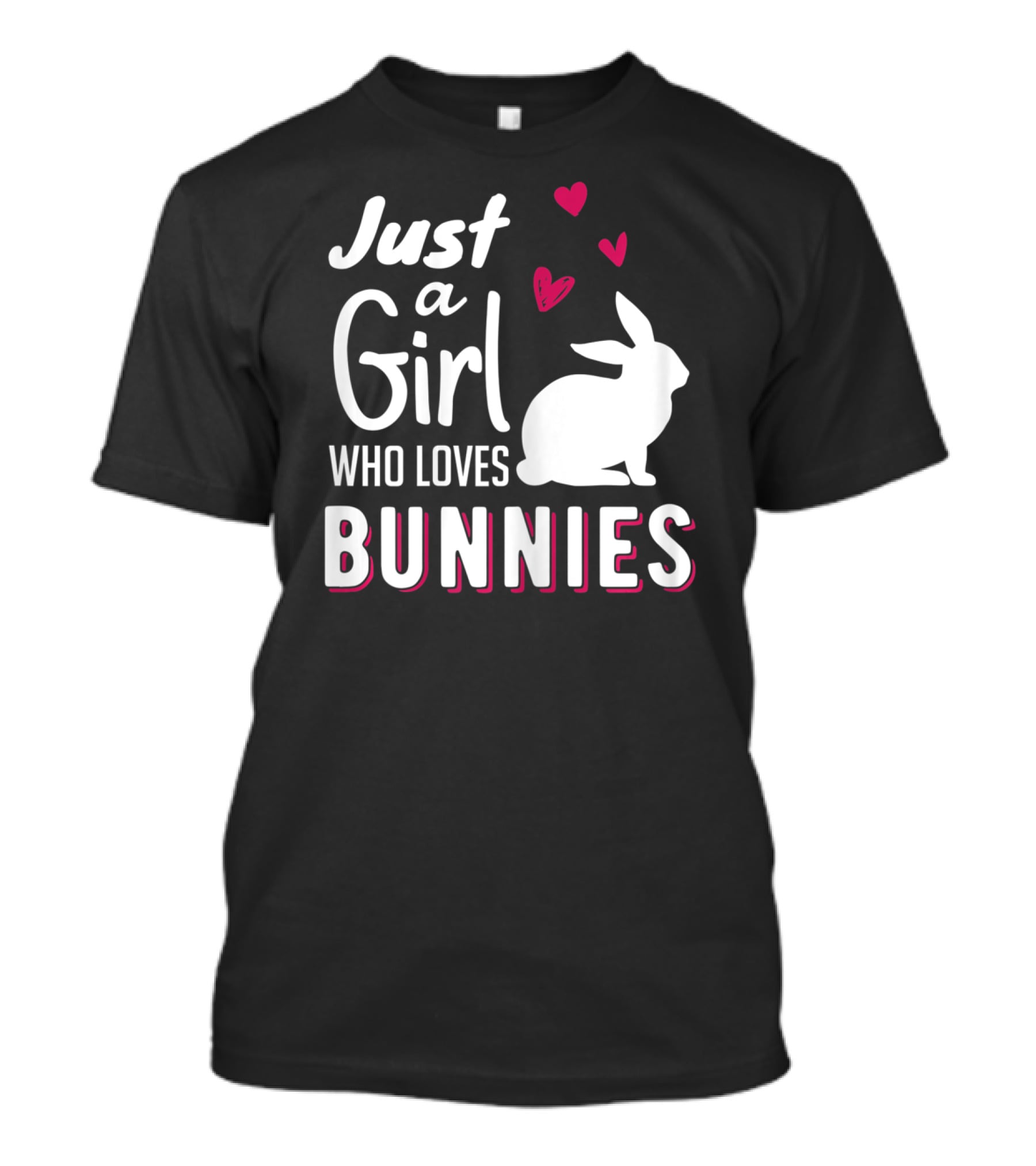 Just A Girl Who Loves Bunnies White Rabbit Pink Hearts T-Shirt