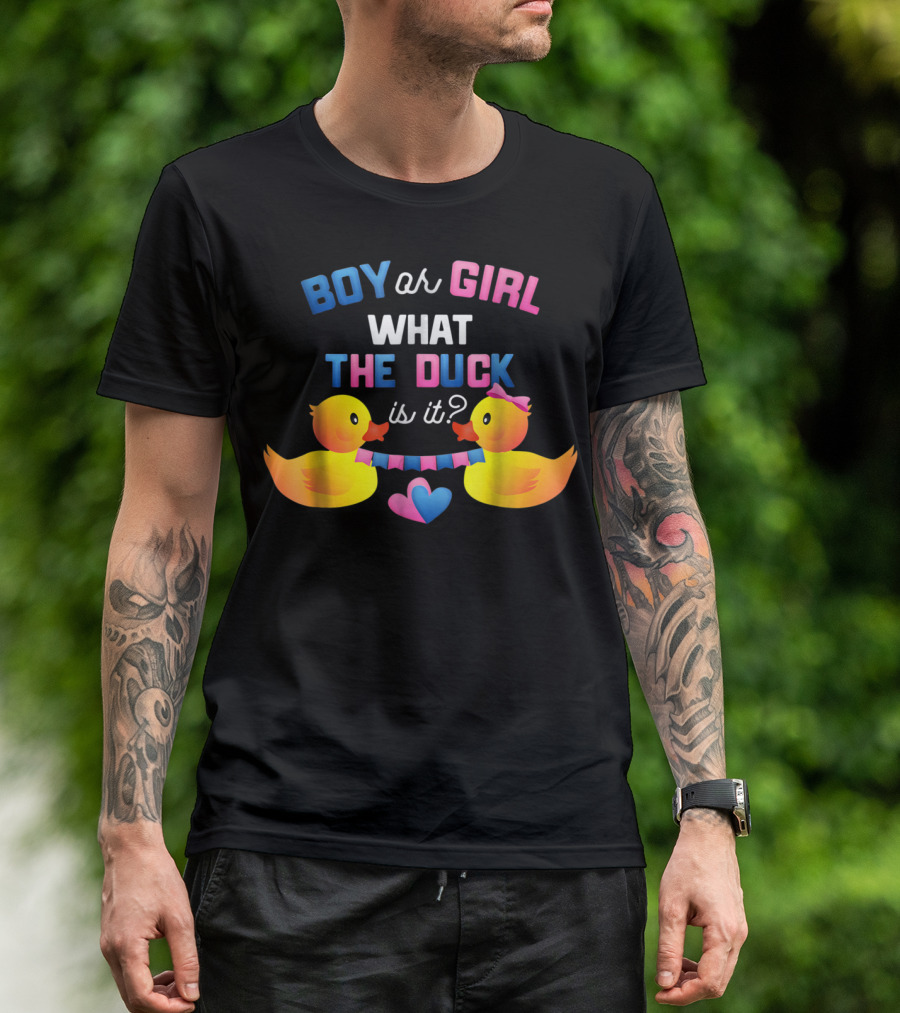 Boy Or Girl What The Duck Is It With Ducklings And Heart Banner T-Shirt