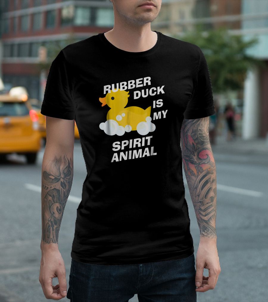 Rubber Duck is My Spirit Animal Bubbles Cute Yellow Duckling Fun T-Shirt