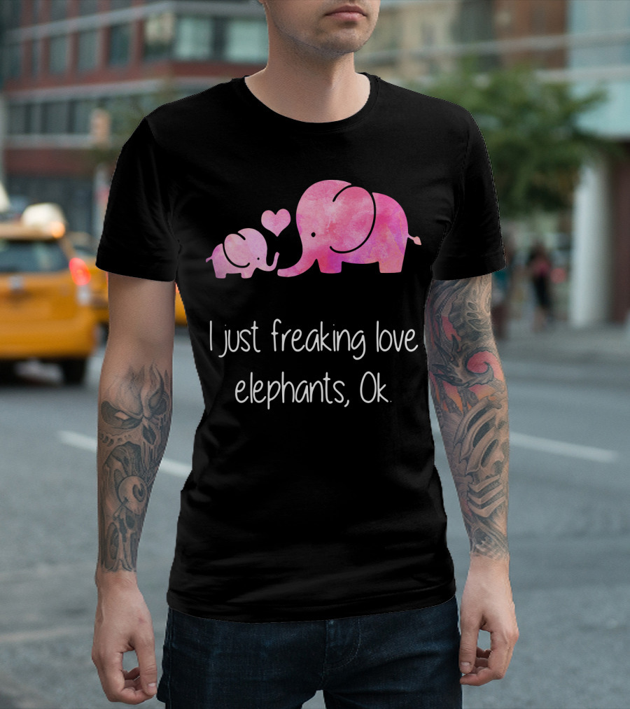 I Just Freaking Love Elephants Ok Pink Elephant Heart Design for Elephant Lovers T-Shirt