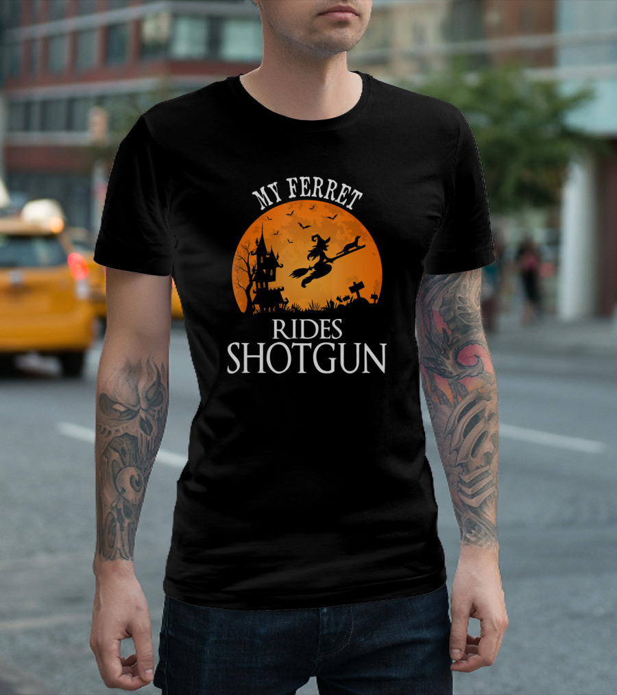 My Ferret Rides Shotgun Halloween Party T-Shirt