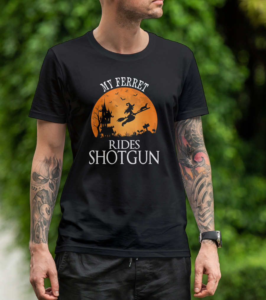 My Ferret Rides Shotgun Halloween Party T-Shirt