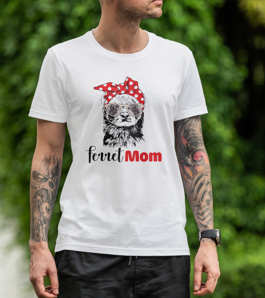 Ferret Mom Funny Lovers Girl T-Shirt