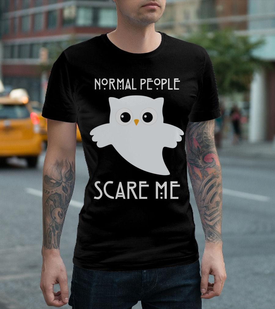 Normal People Scare Me Owl T-Shirt