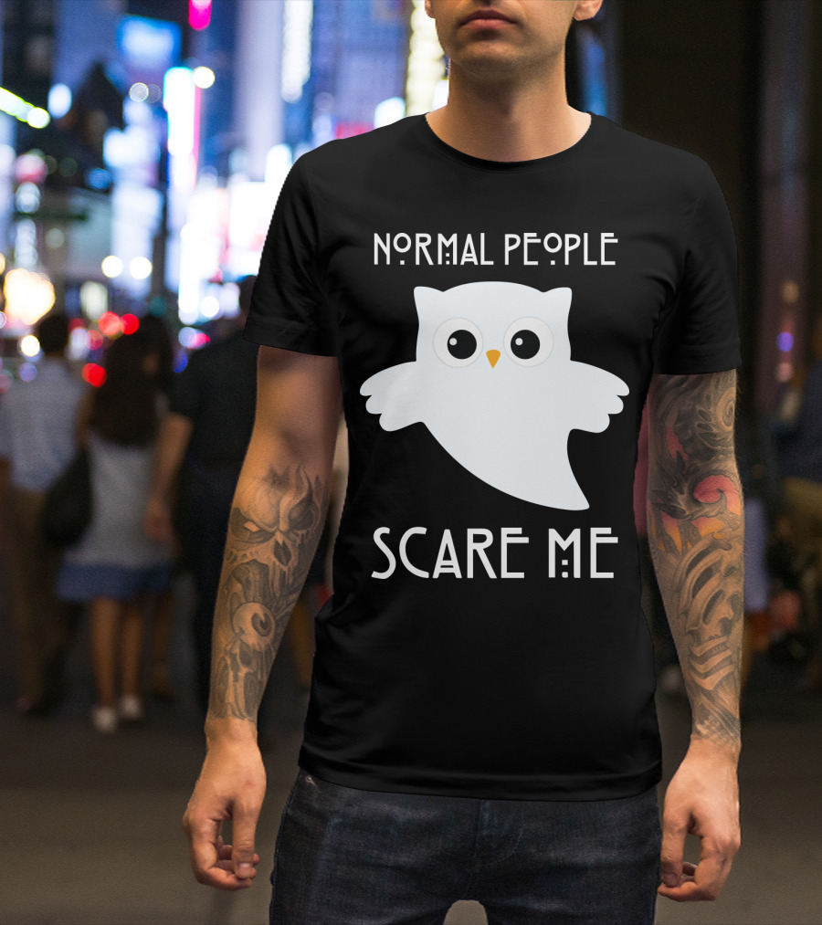 Normal People Scare Me Owl T-Shirt
