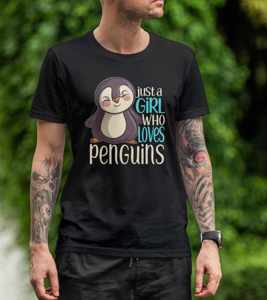Just A Girl Who Loves Penguins T-Shirt