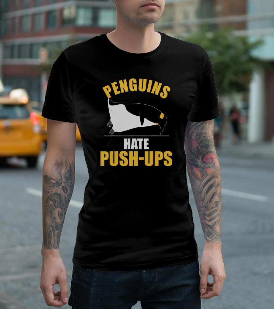 Penguins Hate Push-Ups Workout Sport Penguin T-Shirt