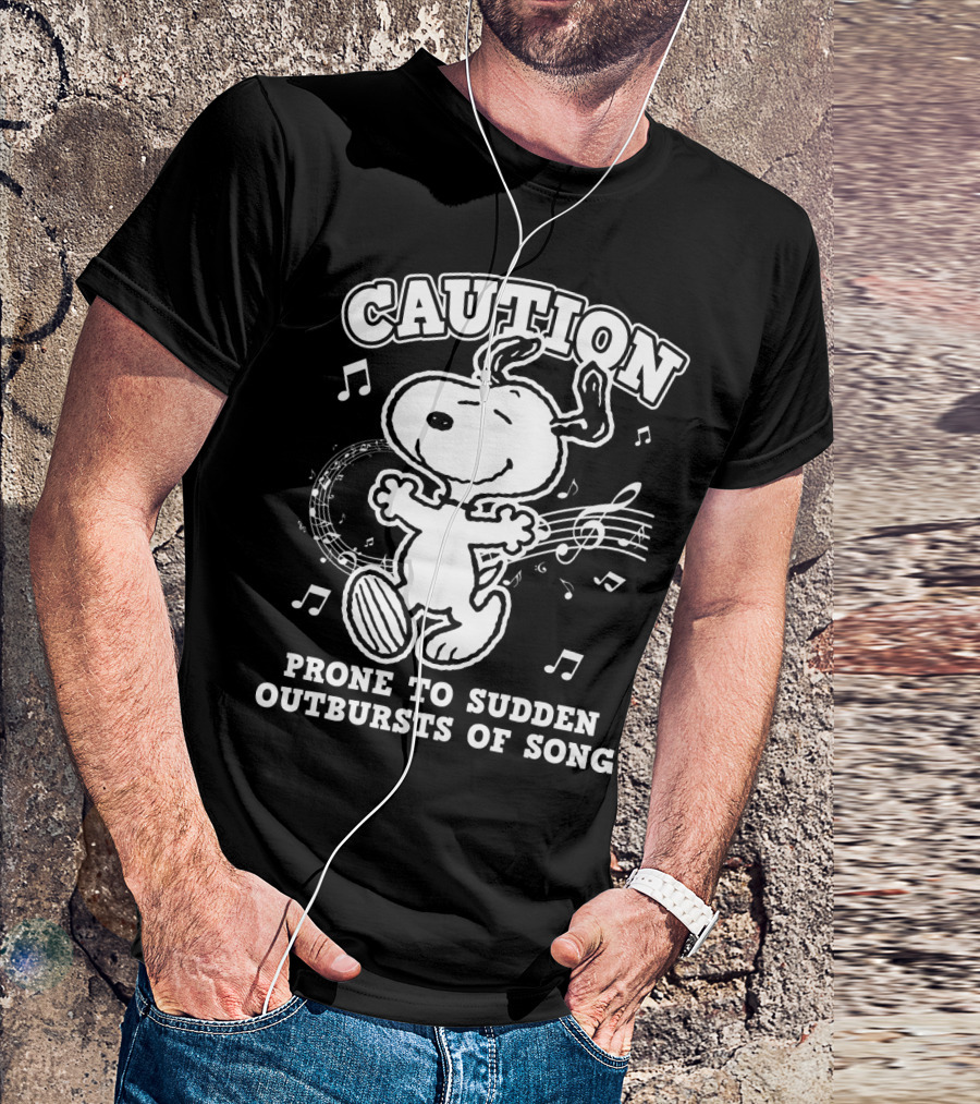 Caution Prone To Sudden Outbursts Of Song Snoopy Peanuts T-Shirt