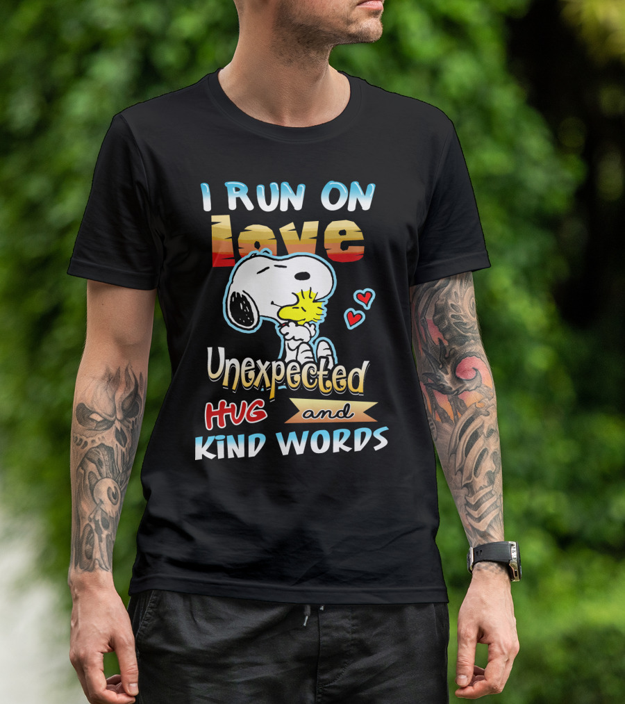 I Run On Love Unexpected Hug And Kind Words Snoopy Peanuts Movie T-Shirt