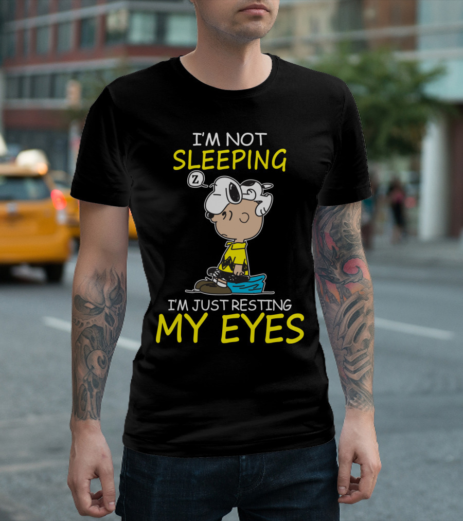 I'm Not Sleeping I'm Just Resting My Eyes Snoopy Peanuts Charlie Brown T-Shirt