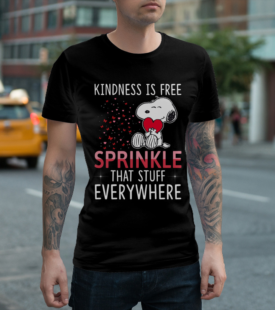 Kindness is Free Sprinkle That Stuff Everywhere Snoopy Peanuts Movie T-Shirt