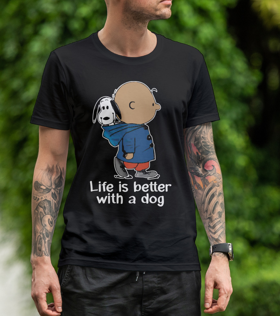 Life Is Better With A Dog Snoopy The Peanuts Movie T-Shirt