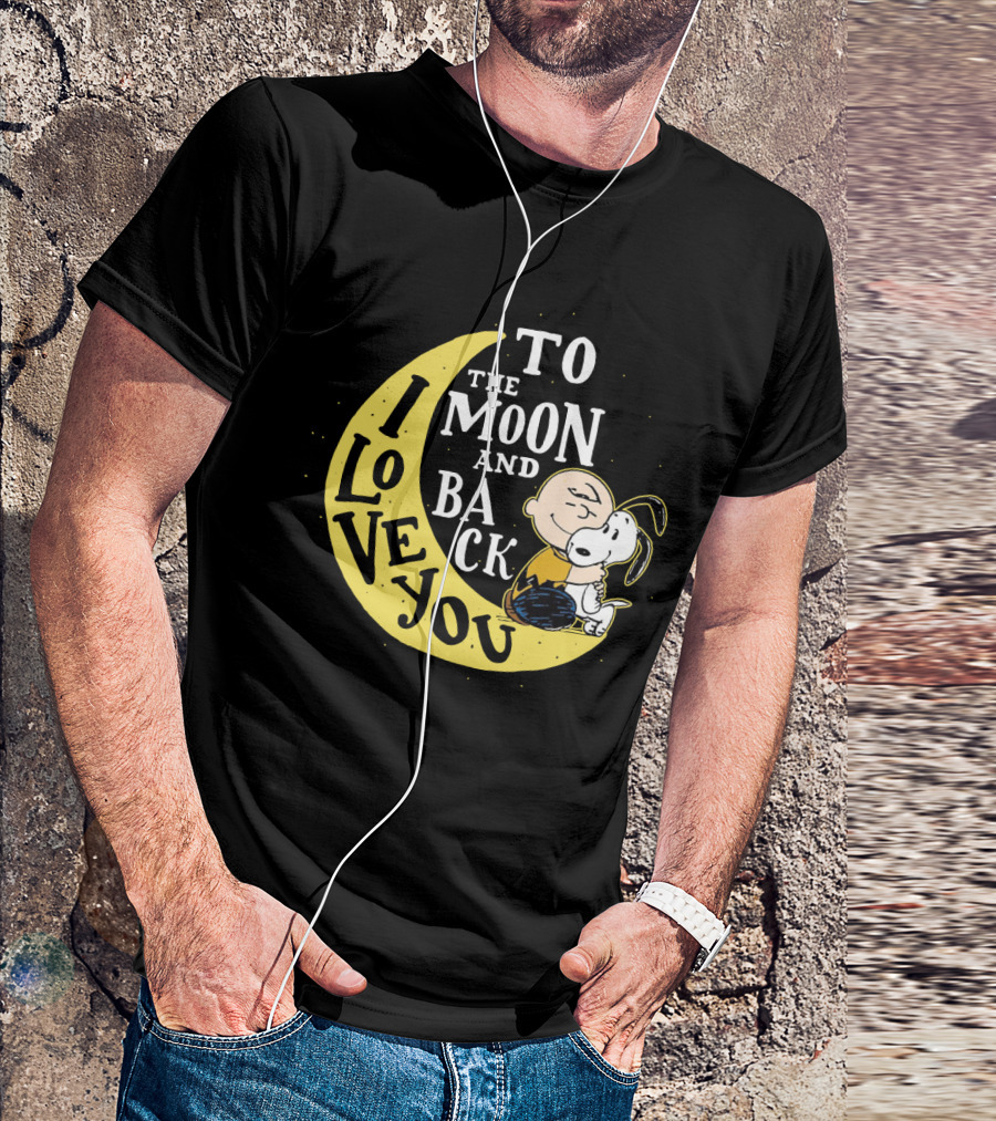Love You To The Moon And Back Snoopy The Peanuts Movie Charlie Brown Hugging T-Shirt
