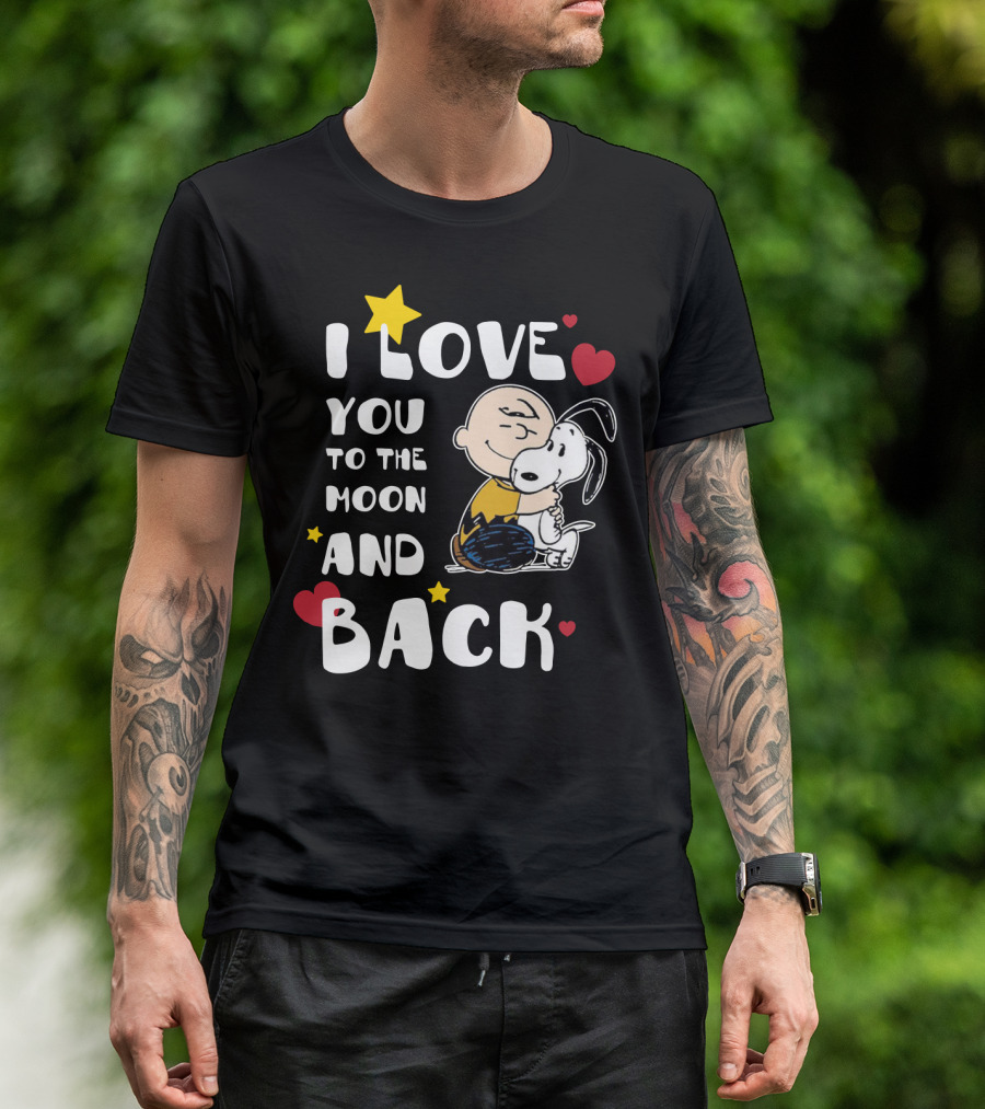 I Love You To The Moon And Back Snoopy The Peanuts Movie T-Shirt