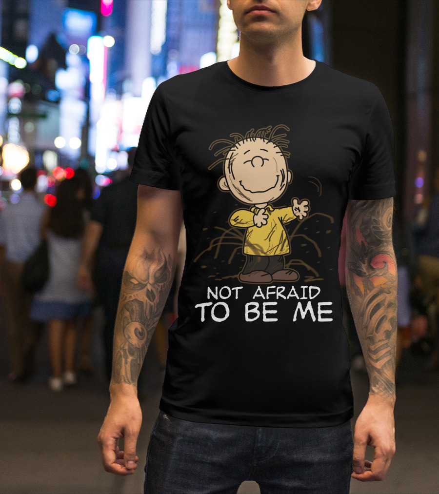 Not Afraid To Be Me Peanuts Movie Charlie Brown T-Shirt