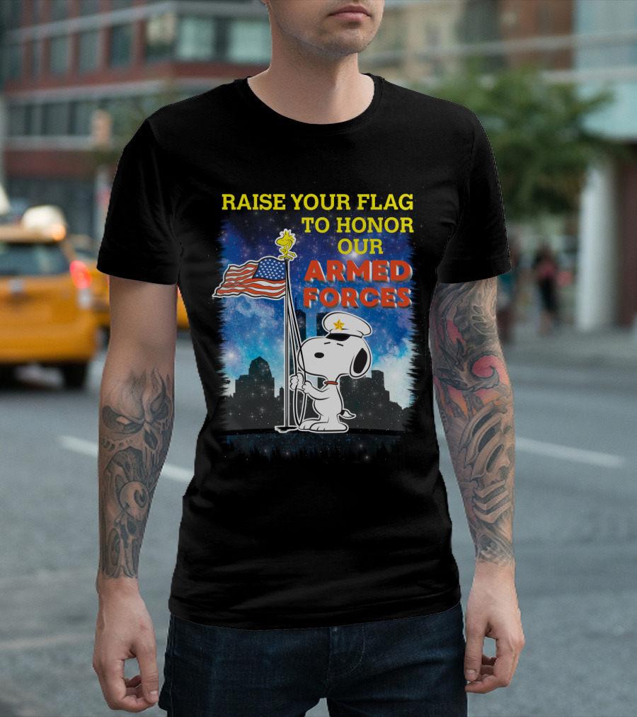 Raise Your Flag To Honor Our Armed Forces with Snoopy From The Peanuts Movie T-Shirt