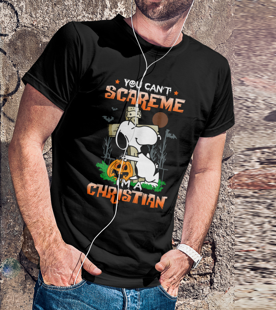 You Can't Scare Me I'm A Christian Snoopy Halloween Peanuts Movie T-Shirt
