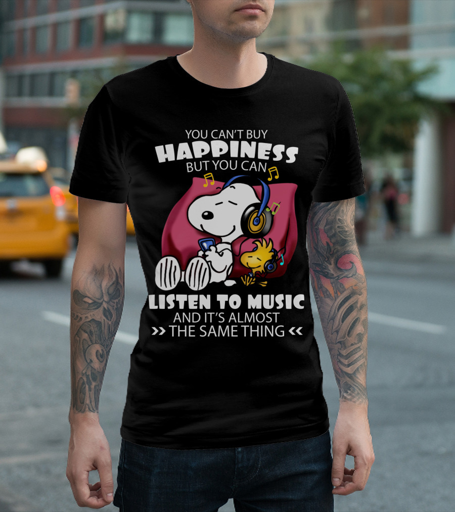 You Can't Buy Happiness But You Can Listen To Music It's Almost The Same Thing Snoopy Woodstock Relaxing Pillow T-Shirt