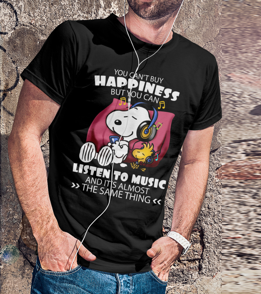 You Can't Buy Happiness But You Can Listen To Music It's Almost The Same Thing Snoopy Woodstock Relaxing Pillow T-Shirt