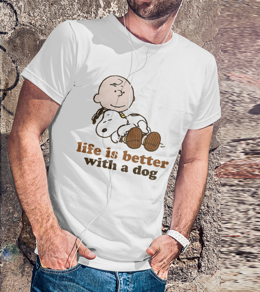Life Is Better With A Dog Snoopy Charlie Brown Peanuts T-Shirt