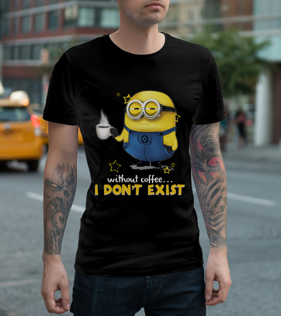 Without Coffee I Don't Exist Minion Holding Mug Despicable Me Stars T-Shirt