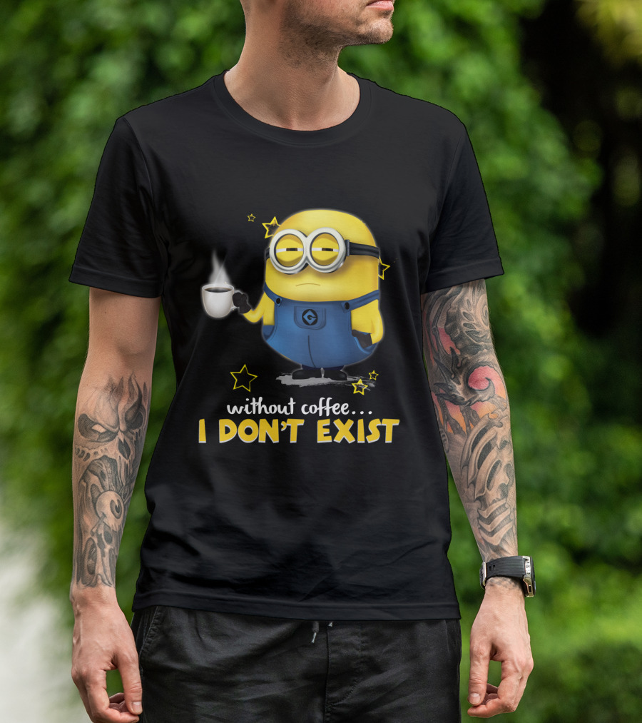 Without Coffee I Don't Exist Minion Holding Mug Despicable Me Stars T-Shirt
