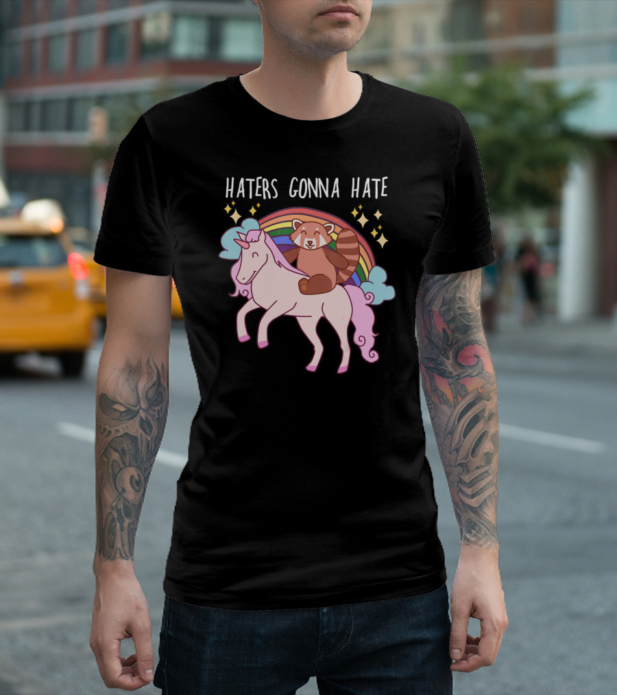 Haters Gonna Hate Red Panda Riding Unicorn With Rainbow And Stars T-Shirt