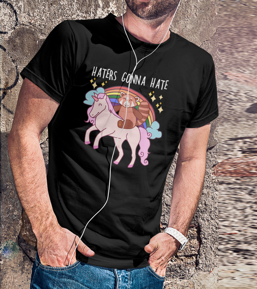 Haters Gonna Hate Red Panda Riding Unicorn With Rainbow And Stars T-Shirt