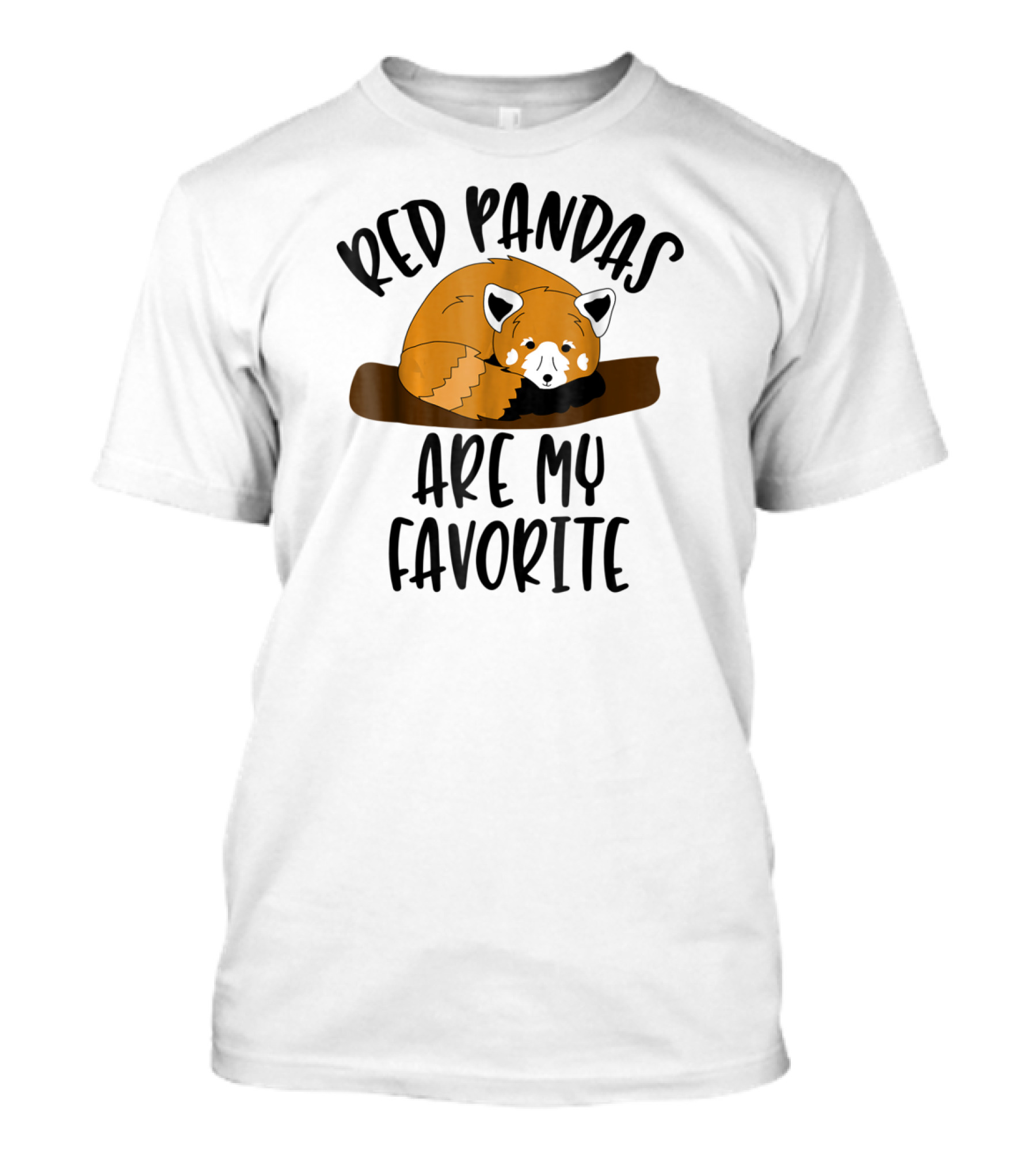 Red Pandas Are My Favorite T-Shirt