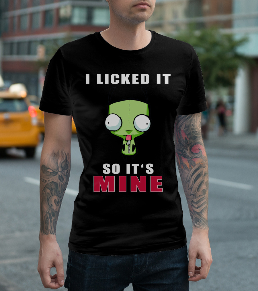 I Licked It So It's Mine Gir Invader Zim Cartoon Character T-Shirt