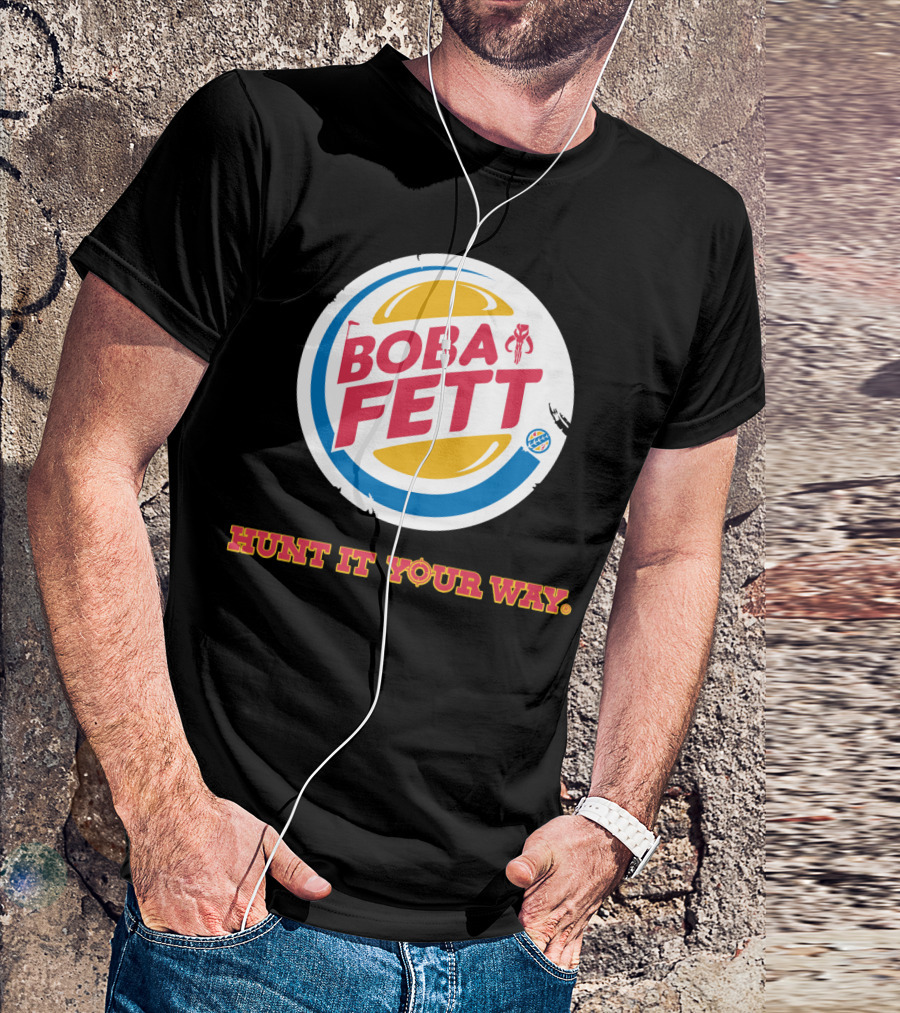 Hunt It Your Way Boba Fett Star Wars Burger T-Shirt
