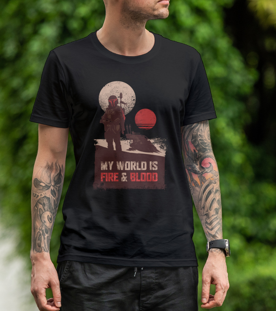 My World Is Fire And Blood Boba Fett Star Wars Two Suns Desert Scene T-Shirt