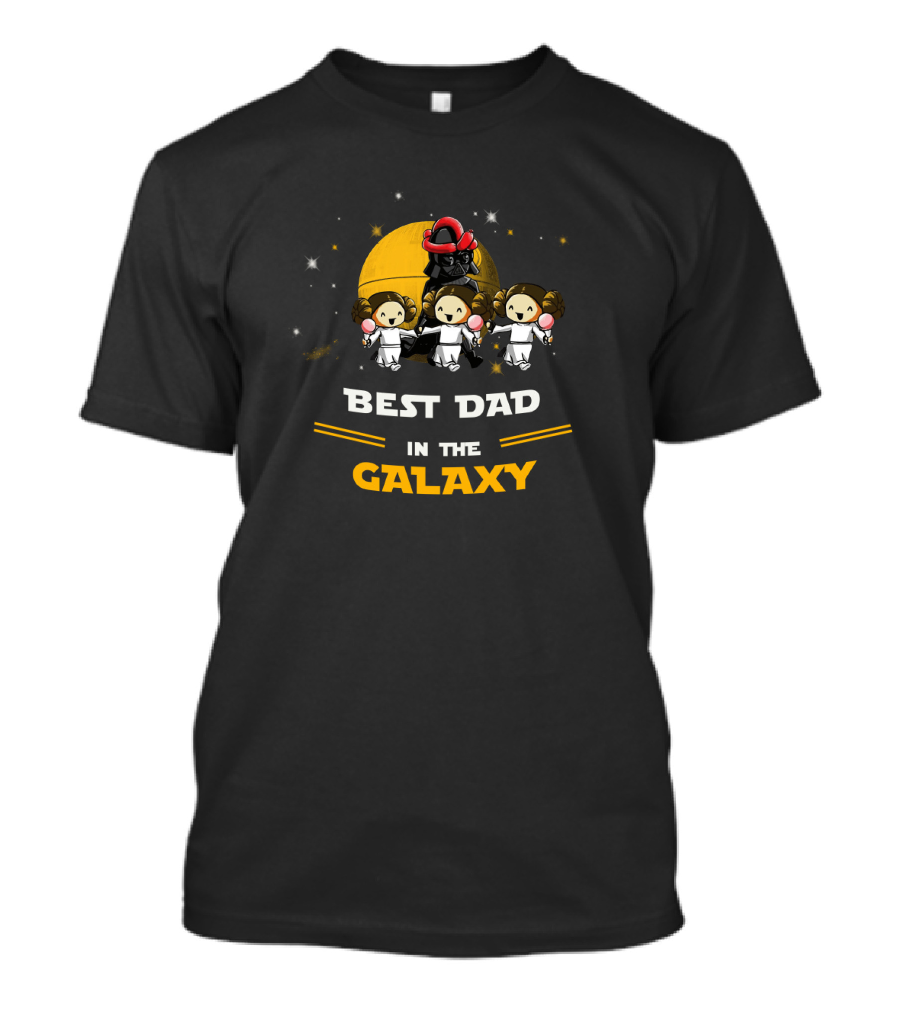 Best Dad In The Galaxy Father's Day Star Wars Theme With Three Daughters T-Shirt