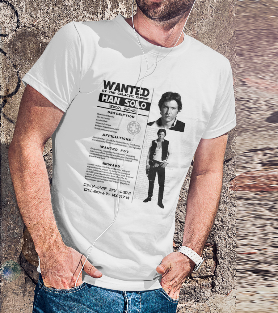 Wanted By The Galactic Empire Han Solo Description Affiliations Reward T-Shirt