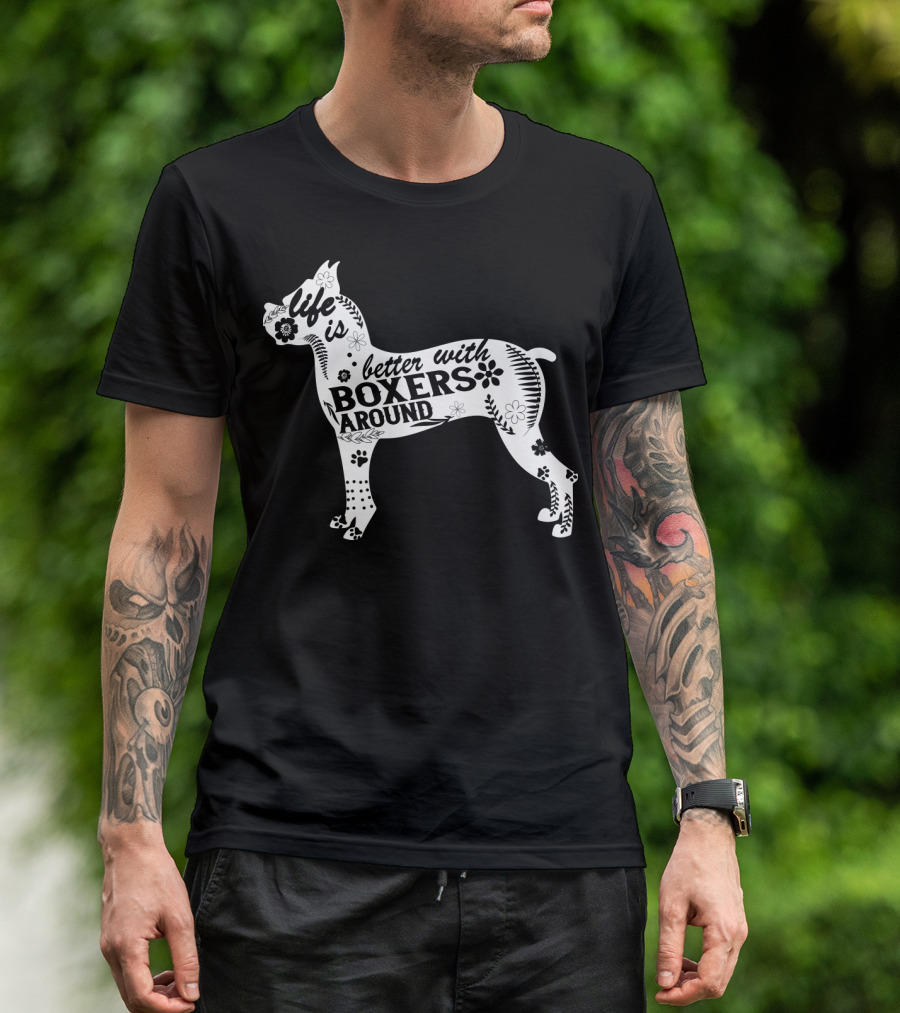 Life Is Better With Boxers Around Floral Dog Pawprint T-Shirt