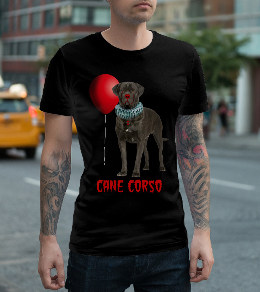 Cane Corso Horror Red Balloon Clown Costume T-Shirt